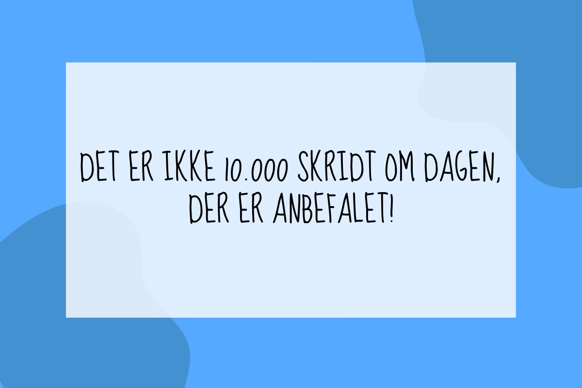 Hvor mange kilometer svarer 10.000 skridt til?
