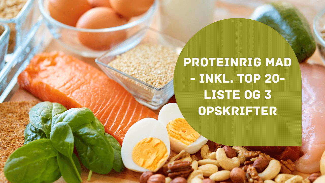 Hvad skal man spise for at få 100 gram protein?